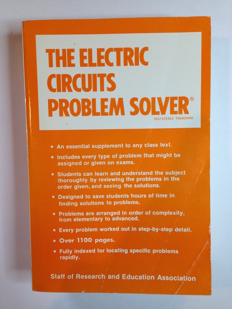 ELECTRIC CIRCUITS PROBLEM SOLVER A COMPLETE SOLUTION GUIDE TO ANY