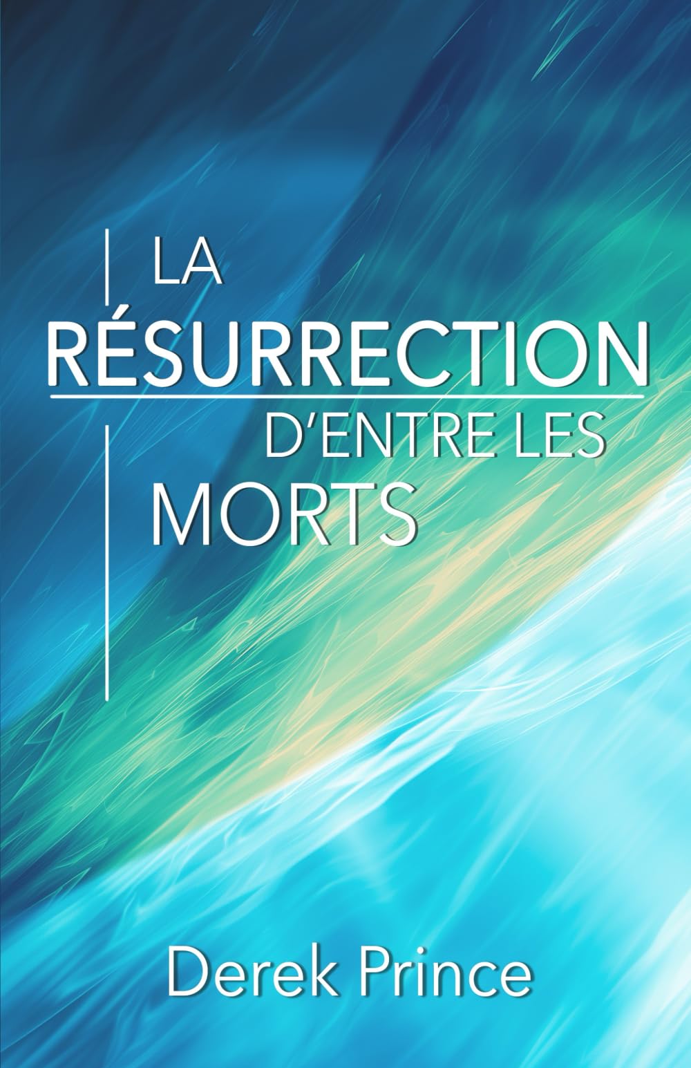 La résurrection d’entre les morts