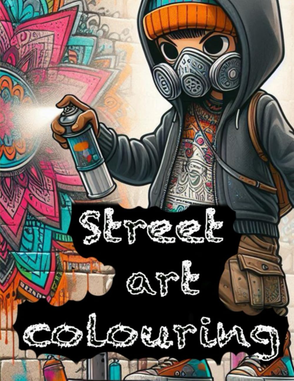 Street art graffiti: Colouring book