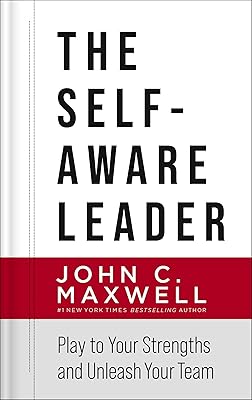 The Self-Aware Leader: Play to Your Strengths, Unleash Your Team Hardcover October 5, 2021