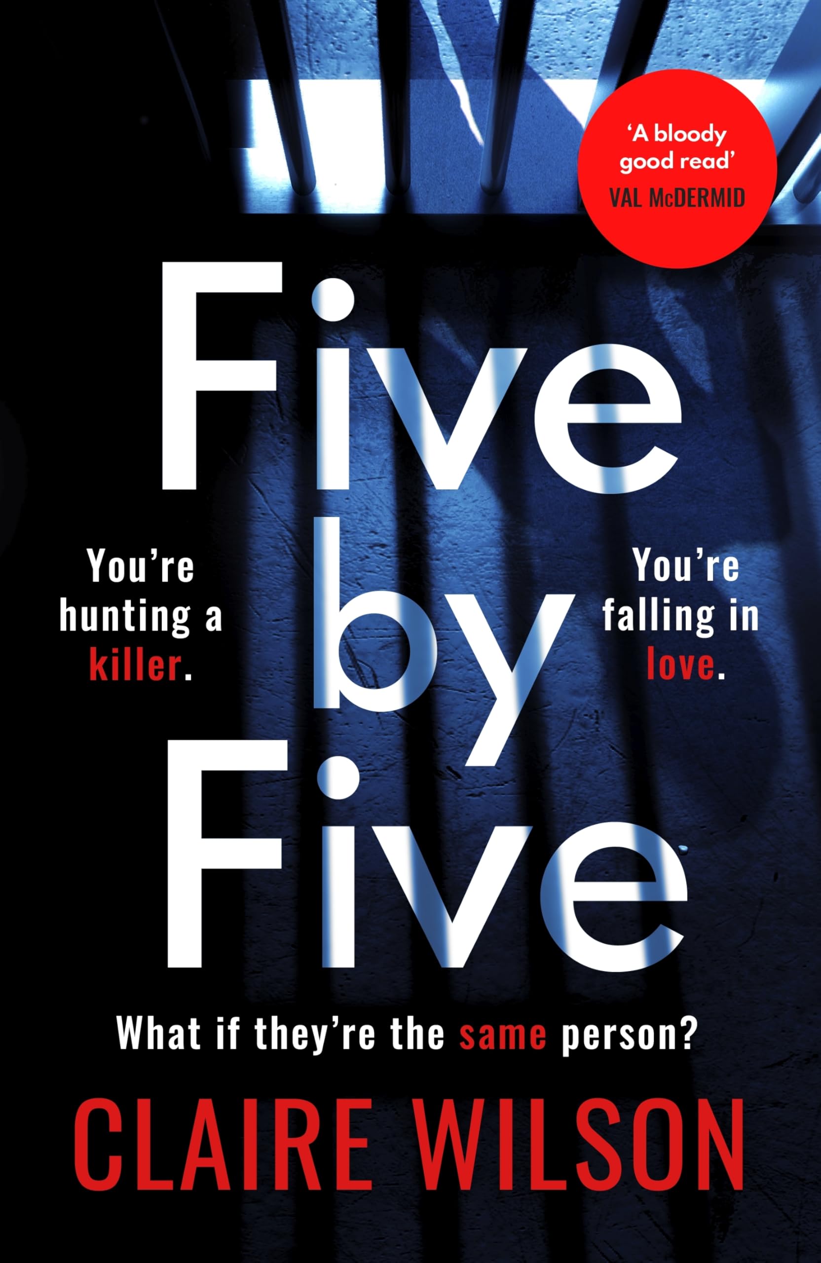 Five by Five: An addictive thriller about obsession, corruption