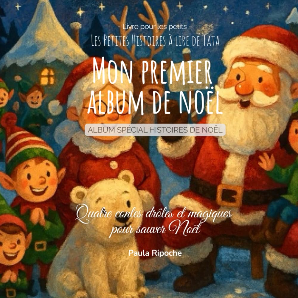 Les Petites Histoires à lire de Tata - Mon Premier Album de Noël