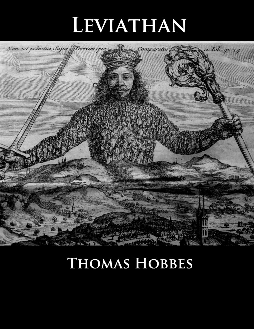 Leviathan: Or the Matter, Forme, & Power of a Common-Wealth Ecclesiastical and Civill