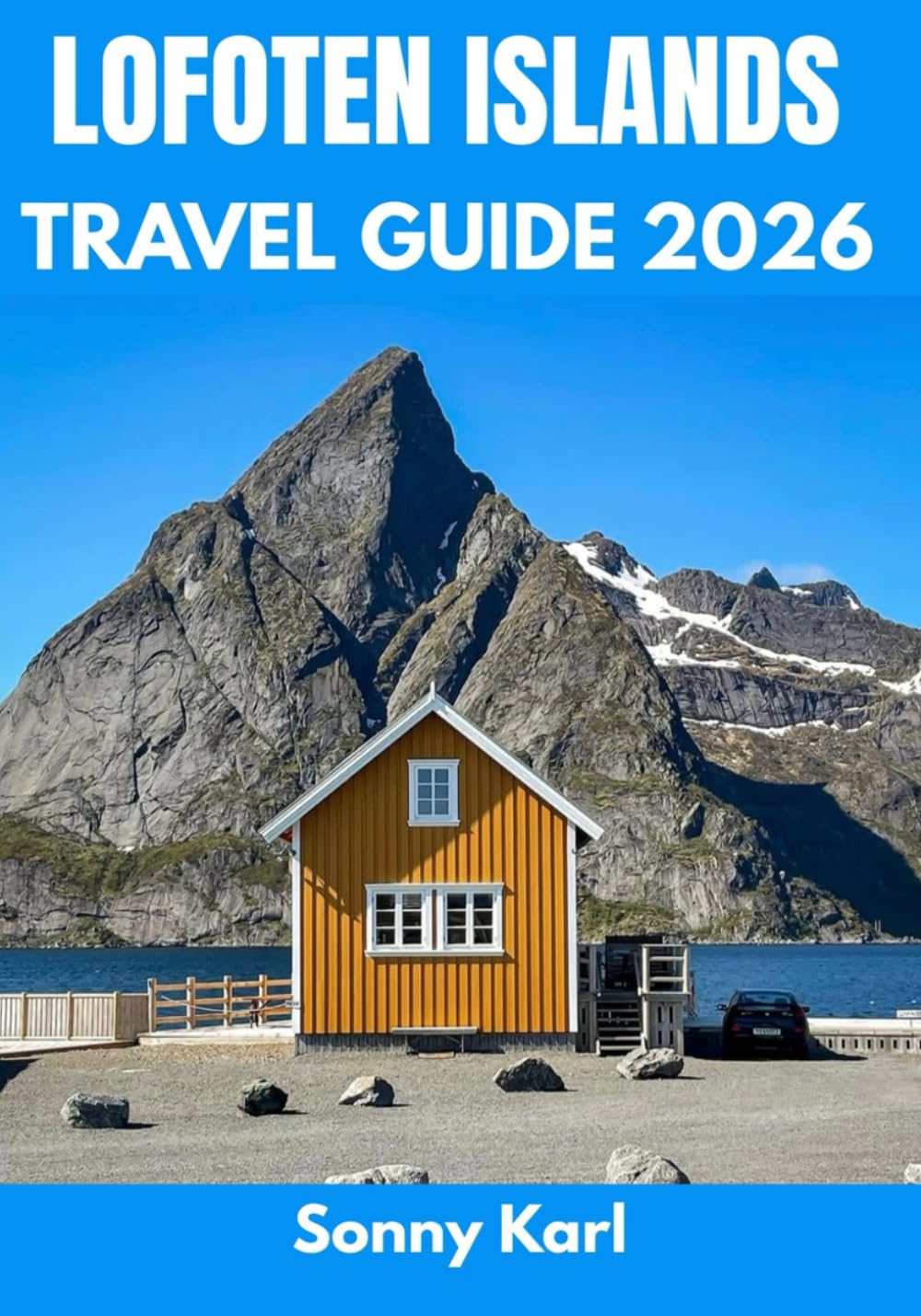 LOFOTEN ISLANDS TRAVEL GUIDE 2026