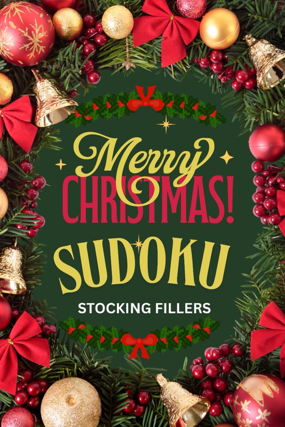 Stocking Fillers: Christmas Sudoku: Christmas Activity Book with 104 Sudoku Puzzles for Adults, Teens and Seniors: Large Print Medium To Hard, Fun Christmas Gifts ideas Stocking Stuffers