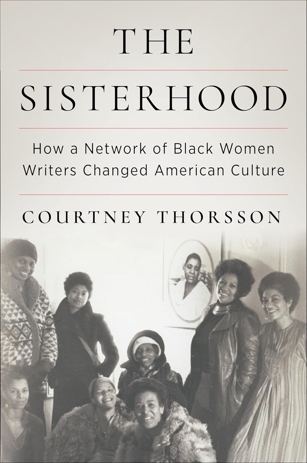 How a Network of Black Women Writers Changed American Culture