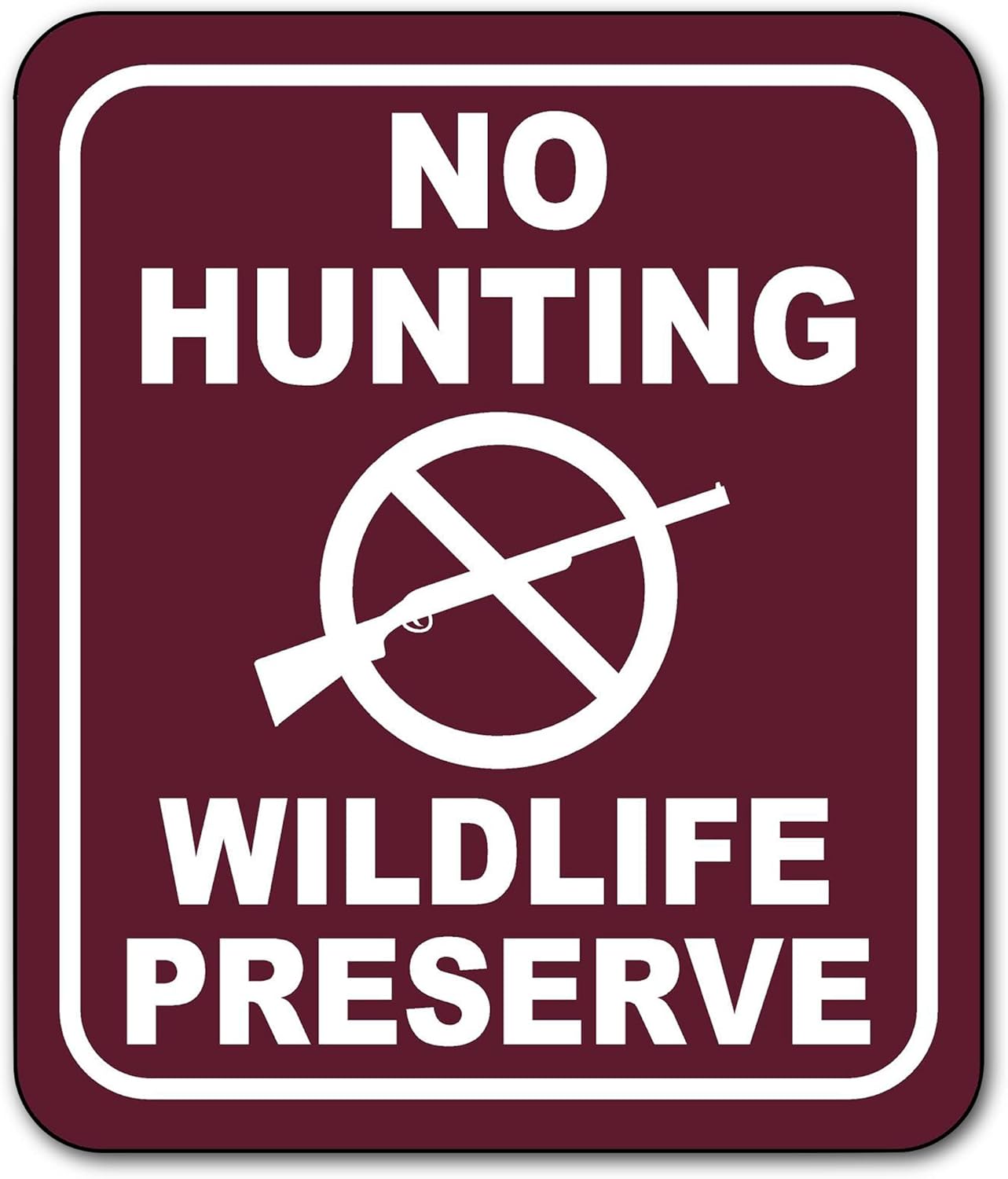 NO HUNTING WILDLIFE PRESERVE GRAPHIC TRAIL CAMPING Aluminum Composite Outdoor Sign 15" x18"