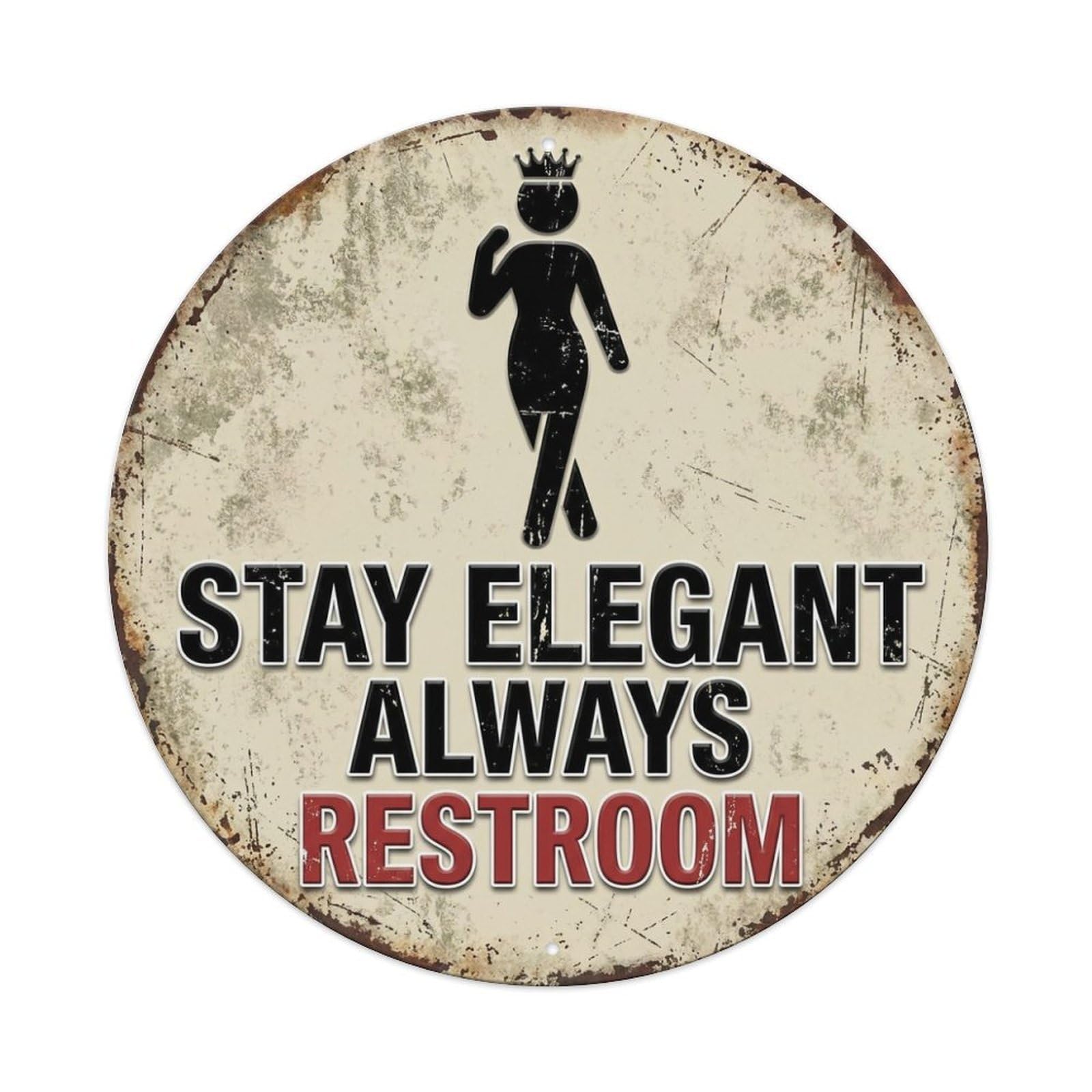 Metal Tin Sign Stay Elegant Always Restroom Warning Sign
