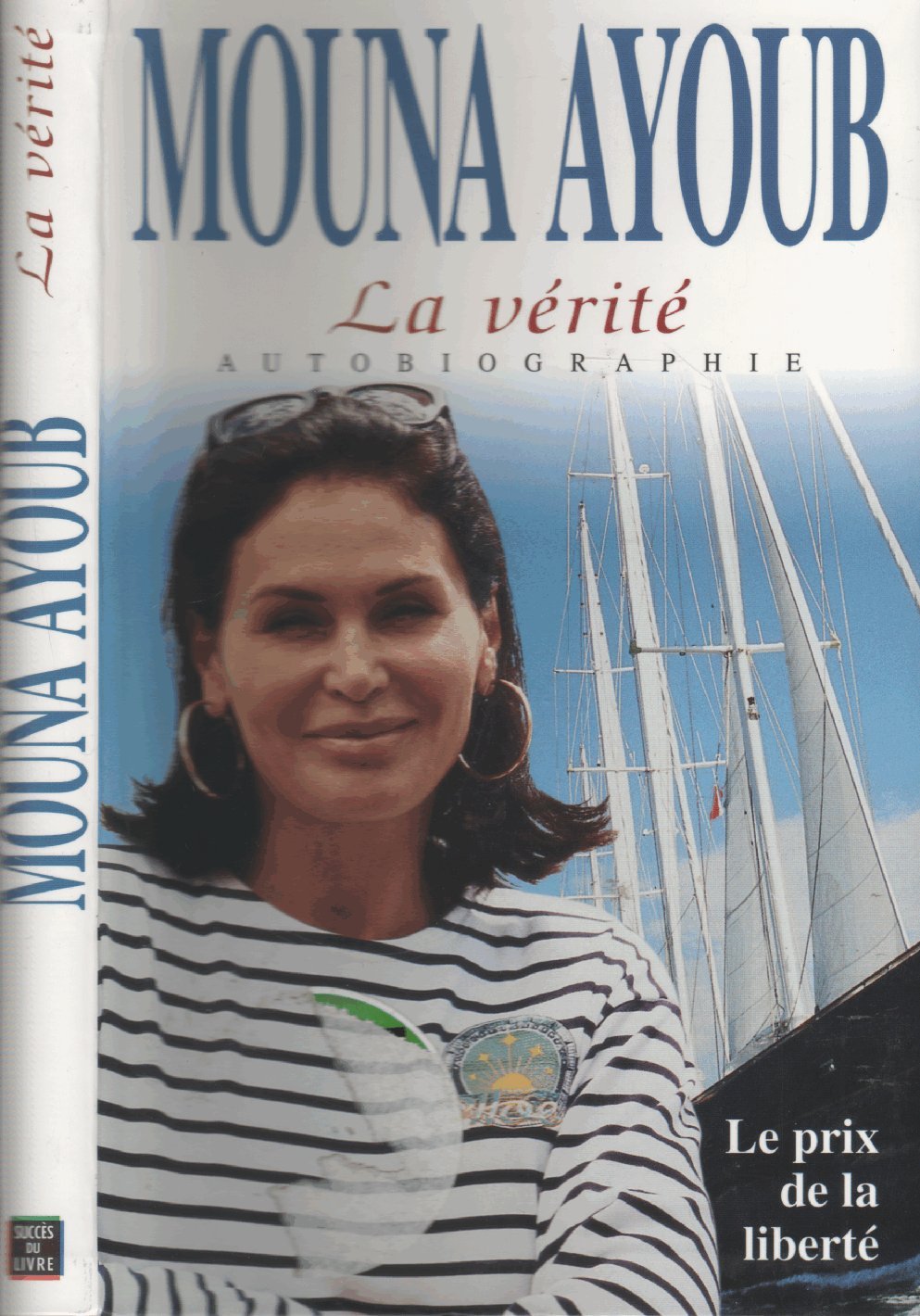 LA VERITE : AUTOBIOGRAPHIE Ayoub, Mouna