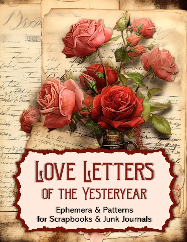 Love Letters of the Yesteryear: Ephemera & Patterns...