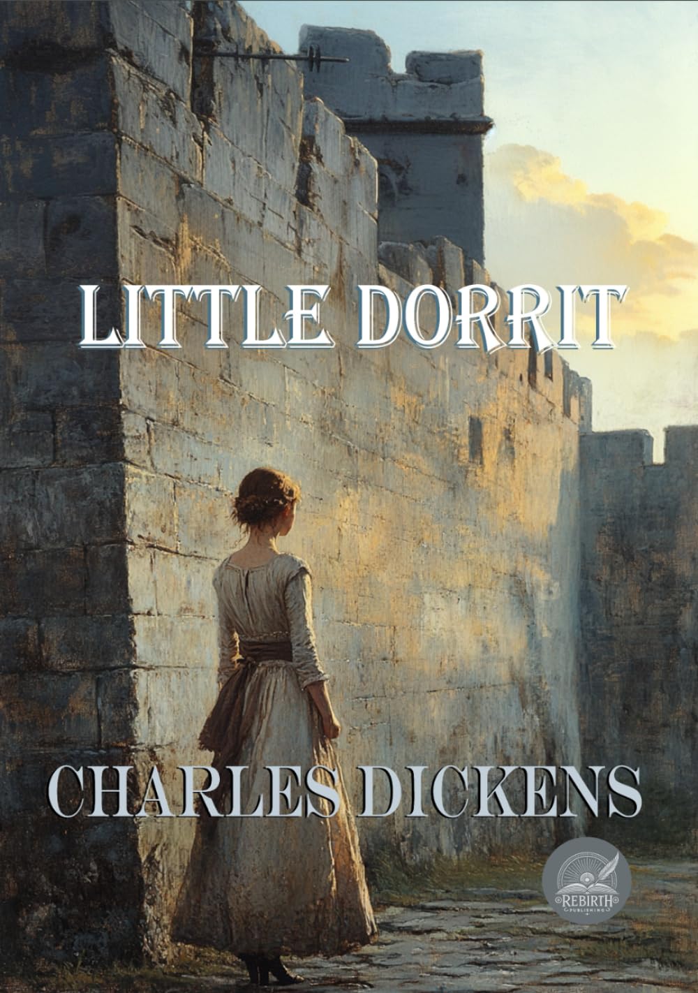 Little Dorrit: Rebirth Special Edition | Annotated