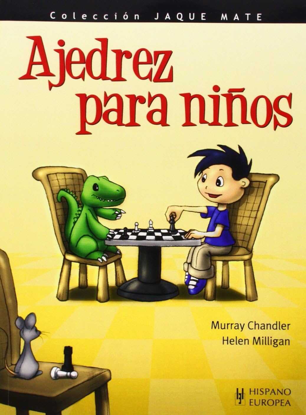 Ajedrez para niños (Jaque mate/ Checkmate) (Spanish Edition)