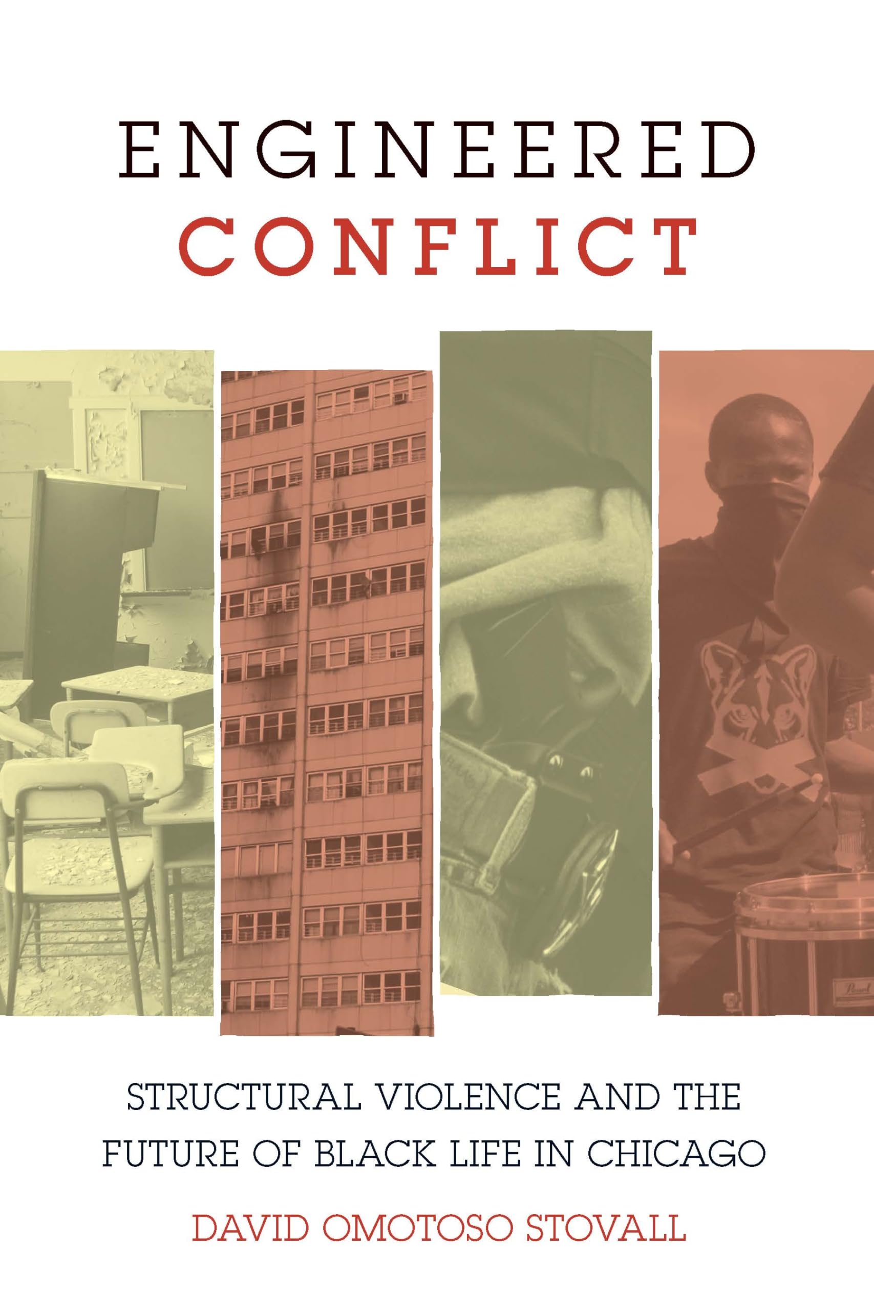Engineered Conflict: Structural Violence and the Future of Black Life in Chicago