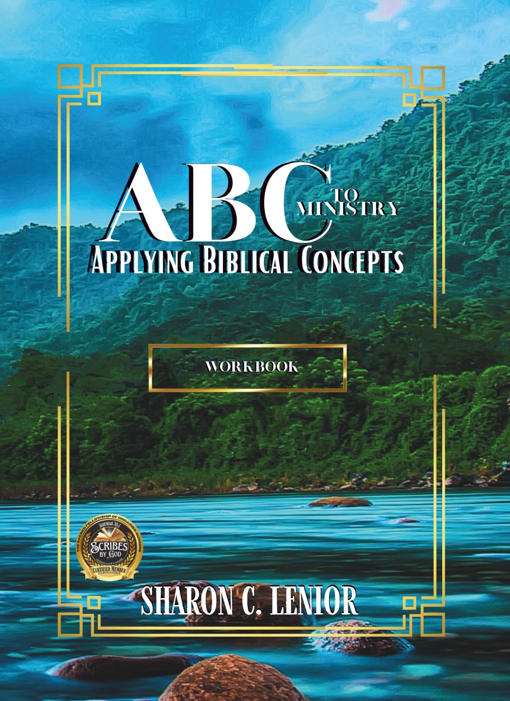 ABC to Ministry Student Workbook: Applying Biblical Concepts to Ministry Student Workbook