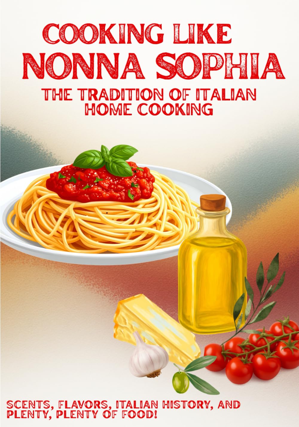 COOKING LIKE NONNA: Traditional Italian Recipes for Everyday Life (Italian First Courses – Traditional Regional Recipes)      Paperback – Large Print, December 31, 2025