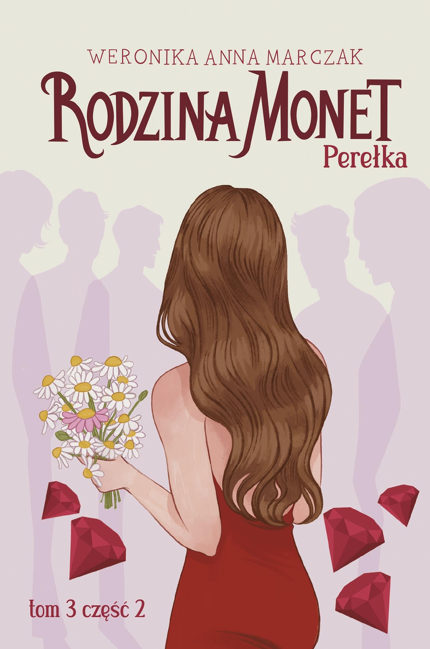 Rodzina Monet Tom 3 Perełka Część 2