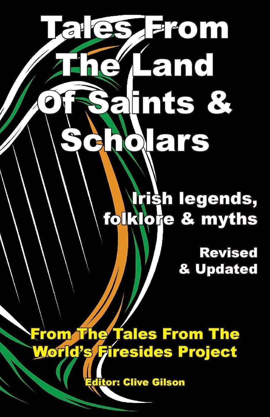 Tales From The Land Of Saints & Scholars: 3 (Tales from the World's Firesides)