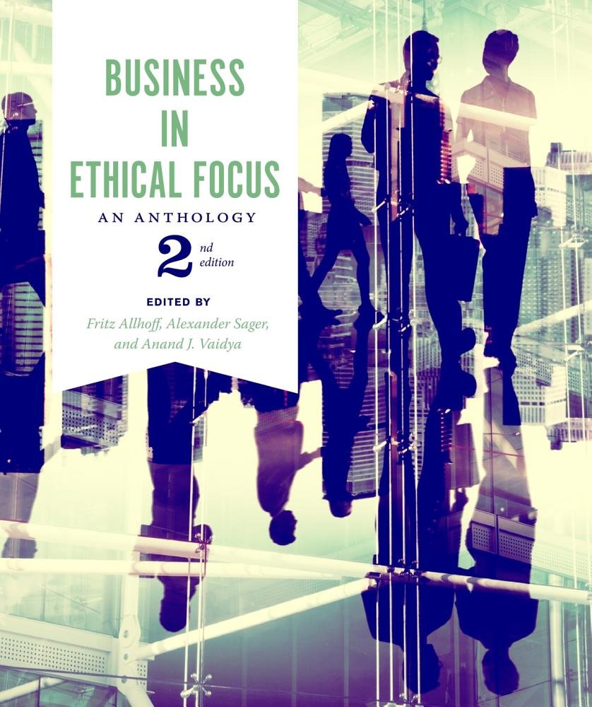 Business in Ethical Focus: An Anthology - Second Edition