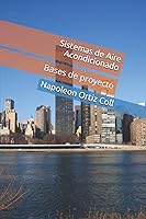 Vista 1 de Sistemas de Aire Acondicionado Bases de proyecto (Spanish Edition)