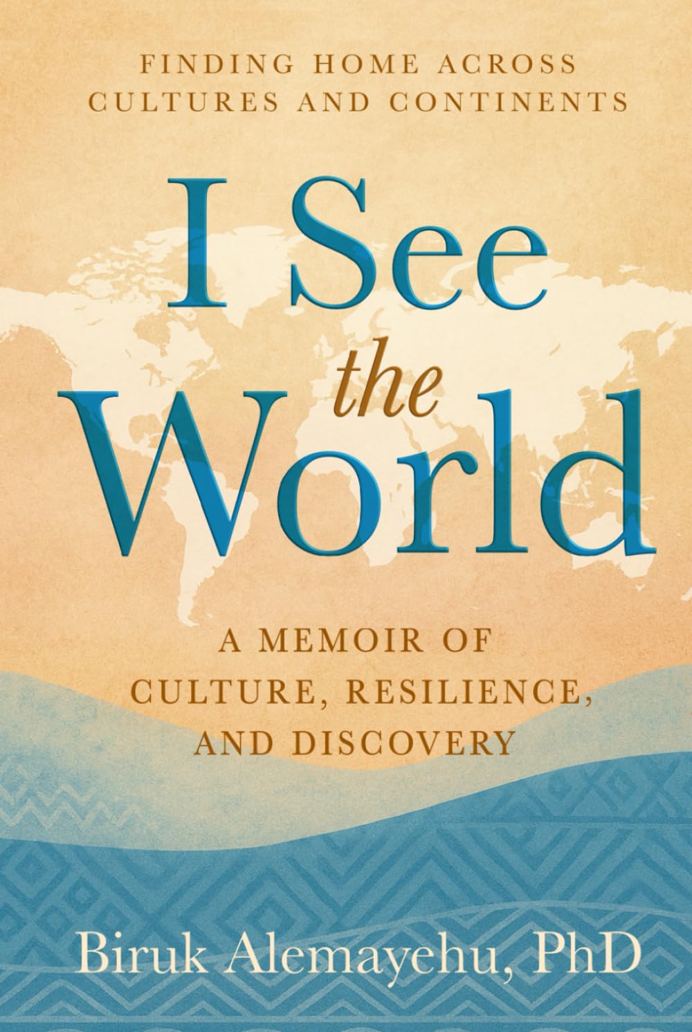 I See the World: A Memoir of Culture, Resilience, and Discovery      Hardcover – February 24, 2026