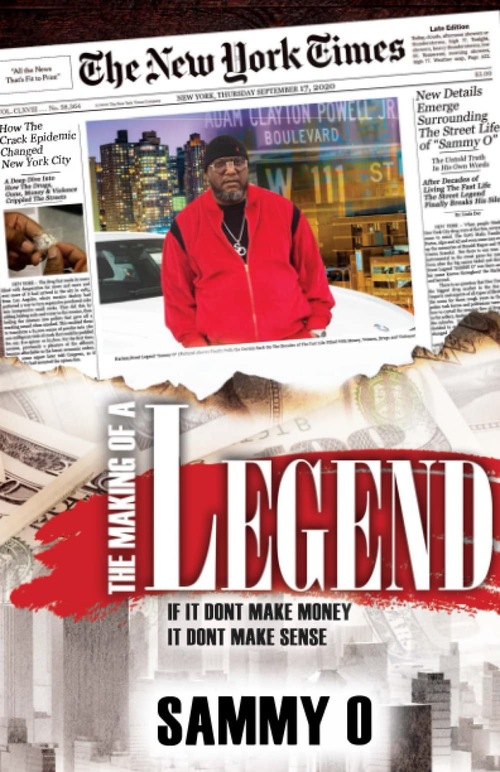 The Making of a Legend: If It Don't Make Money, It Don't Make Sense