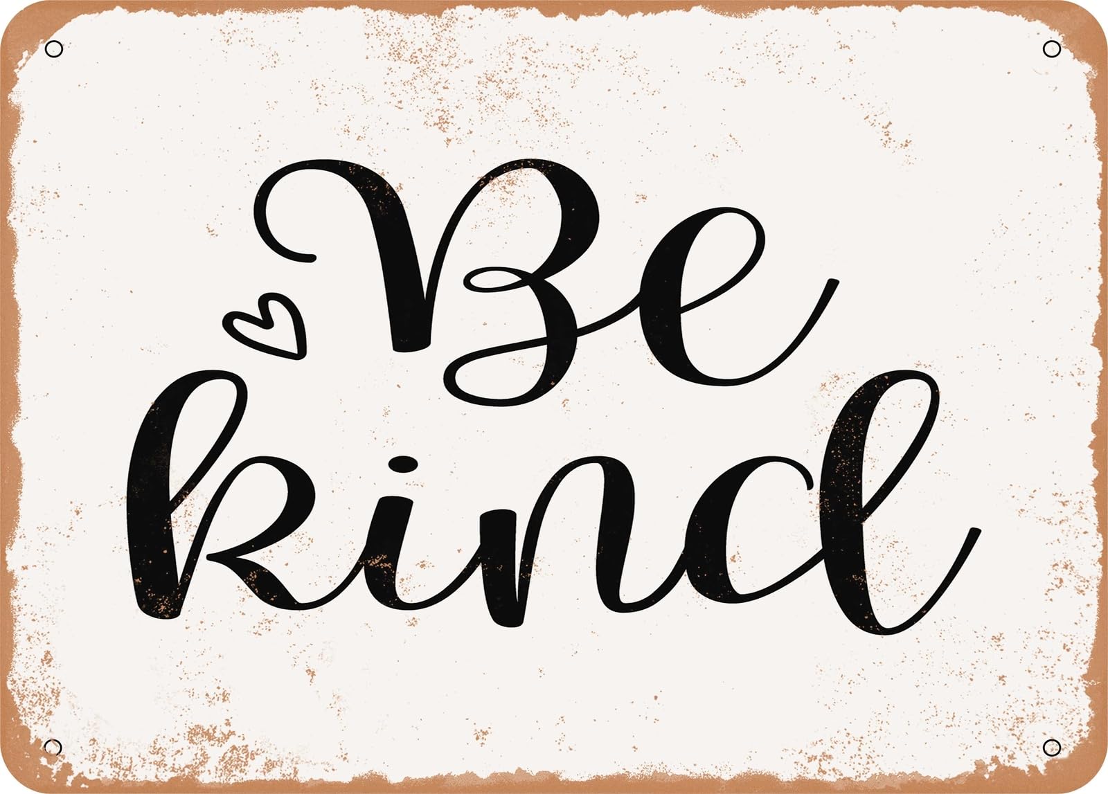 Miaomansenstore Metal Sign - Be Kind - 5 - Vintage Look Sign Home Decor