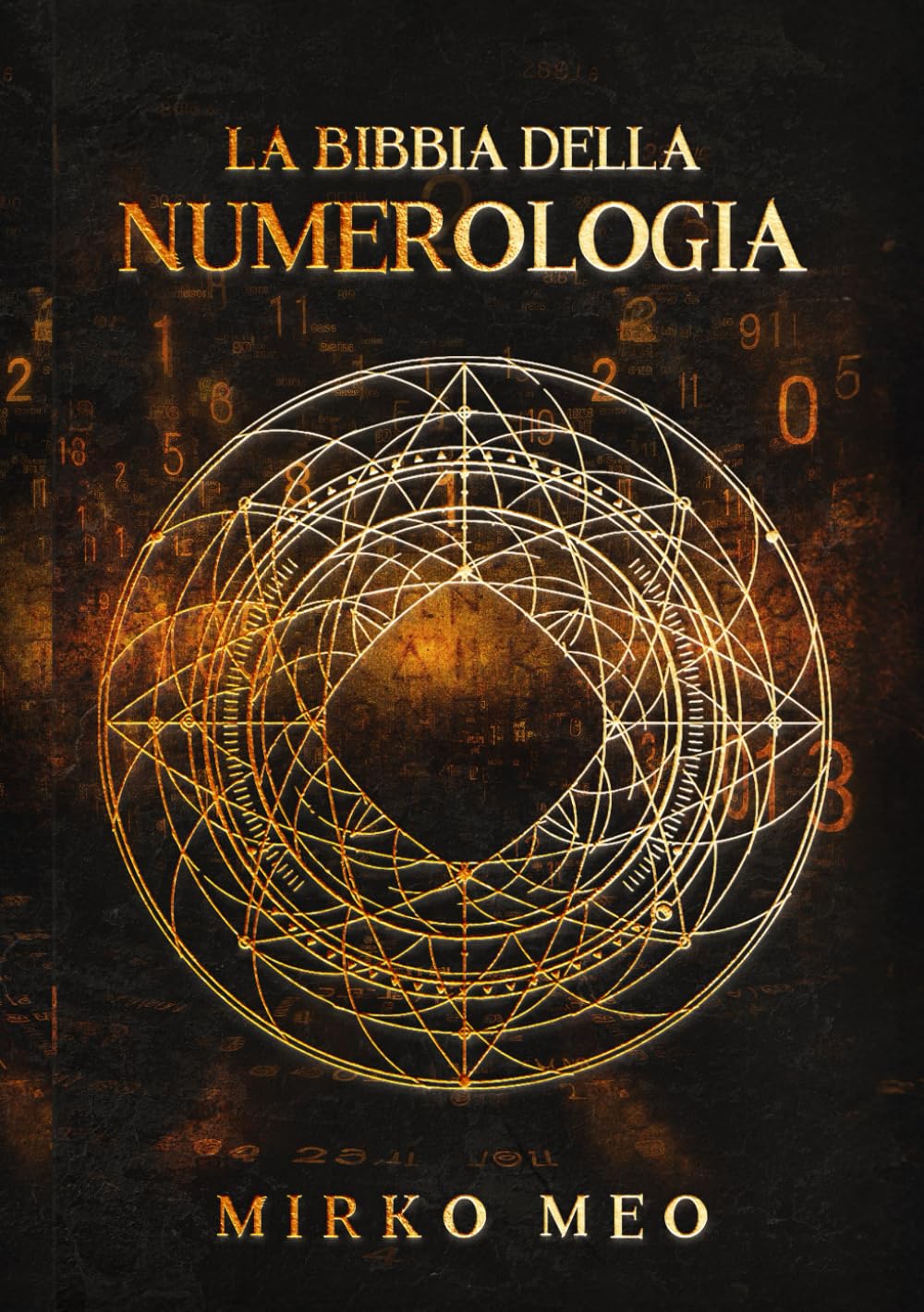 La Bibbia della Numerologia