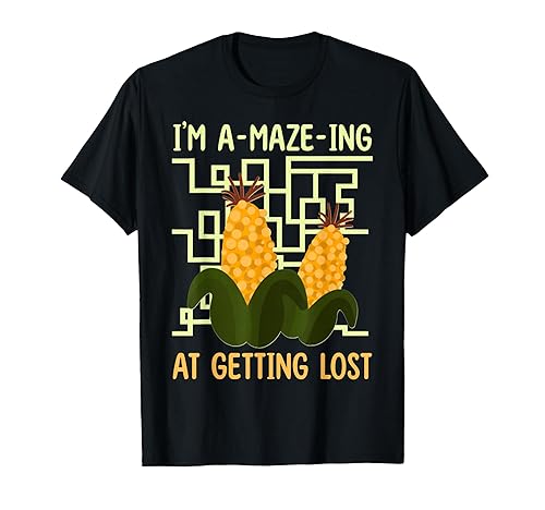 I'm A-Maze-ing at Getting Lost | Corn Maze Lover Cornfield