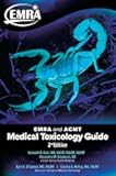 EMRA and ACMT Medical Toxicology Guide, 2nd Edition