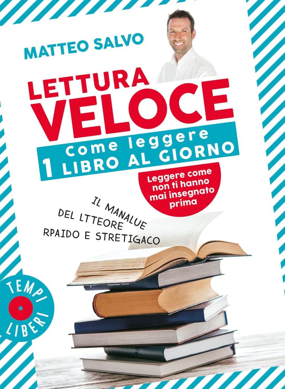 Lettura Veloce. Come Leggere 1 Libro Al Giorno - 4