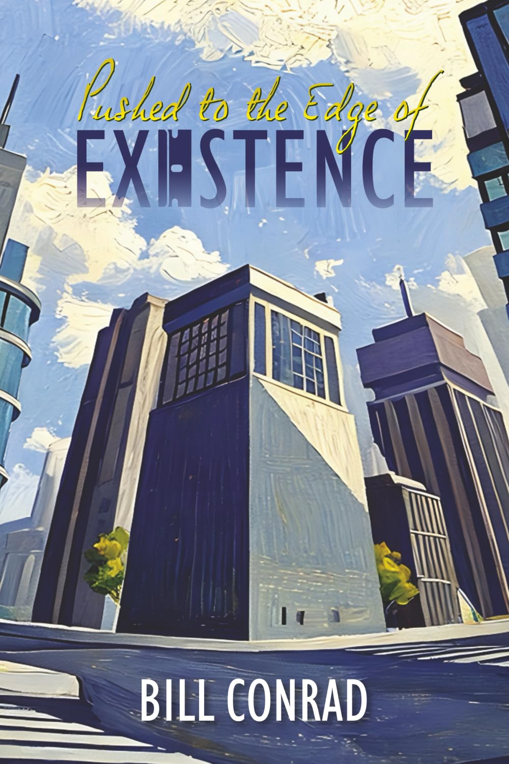 Pushed to the Edge of Existence