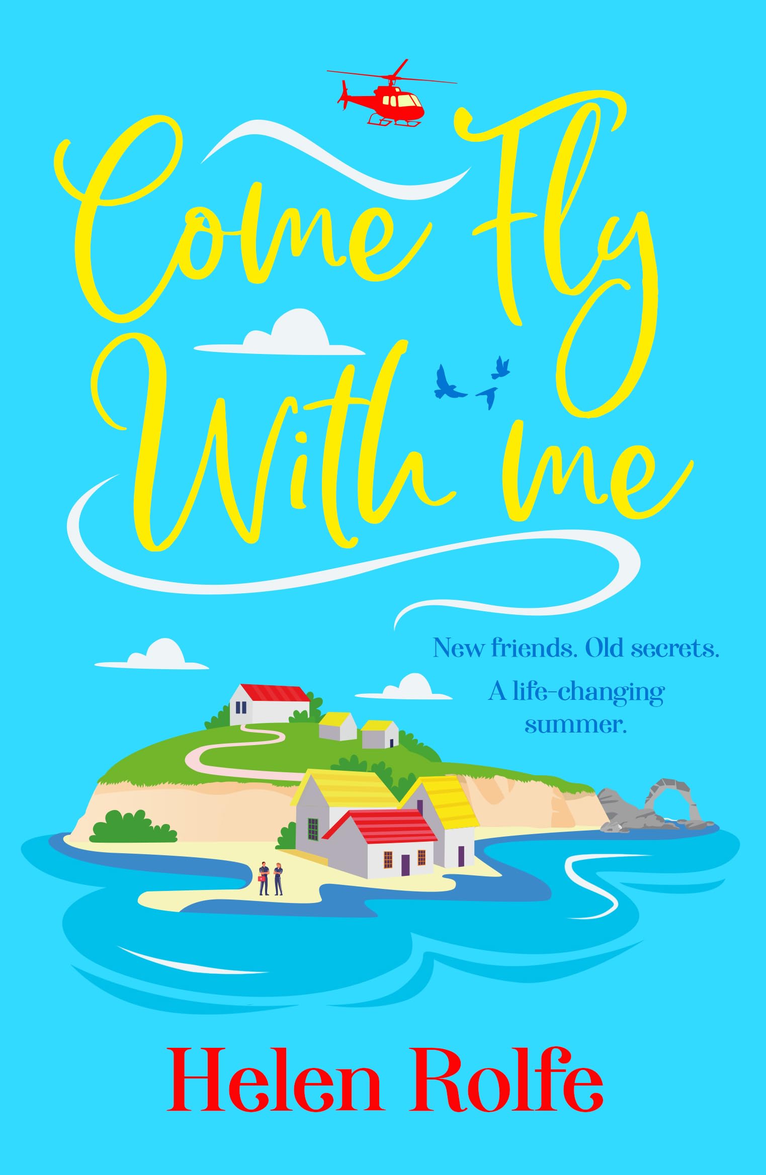 Welcome to Whistlestop River: The start of an uplifting romantic series from Helen Rolfe (The Skylarks, 1)
