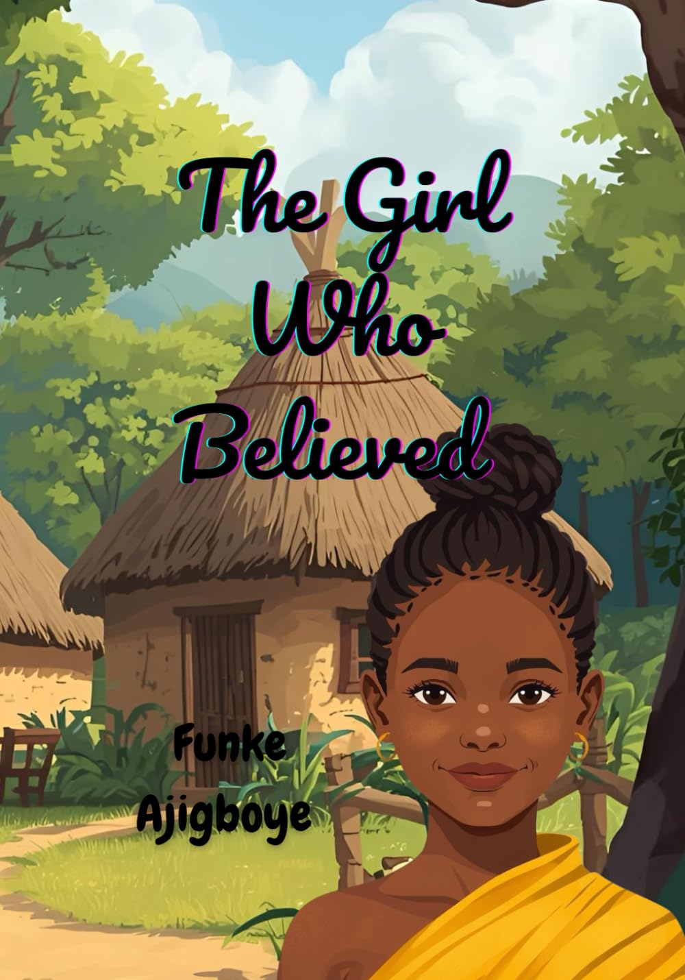 The Girl Who Believed