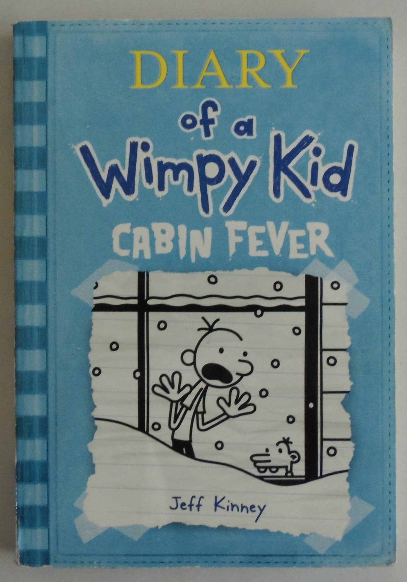 Cabin Fever (Diary of a Wimpy Kid #6)