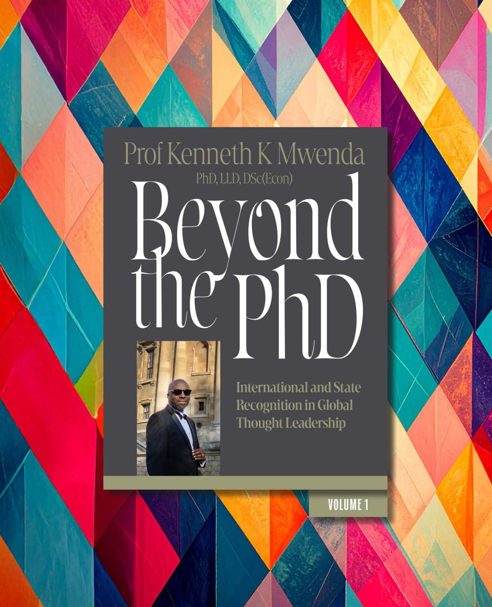 Beyond the PhD Volume 1: International and State Recognition in Global Thought Leadership