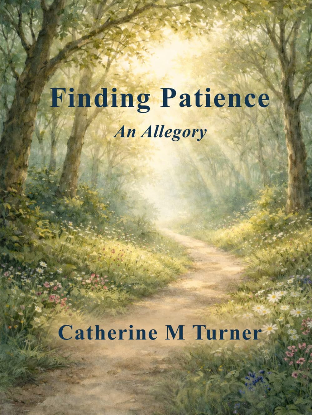 Finding Patience: An Allegory