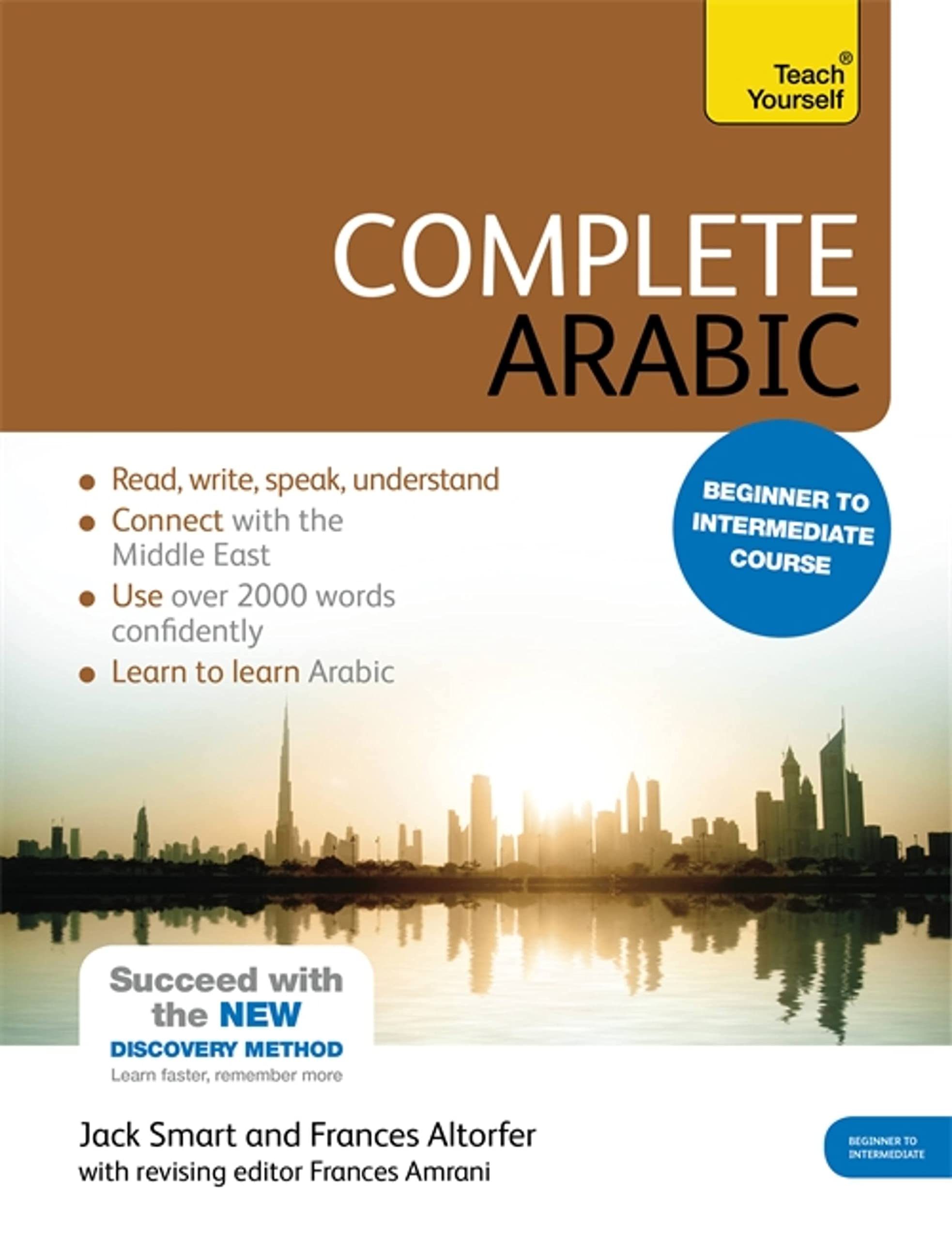 Complete Arabic Beginner to Intermediate Course: (Book and audio support) (Complete Language Learning)