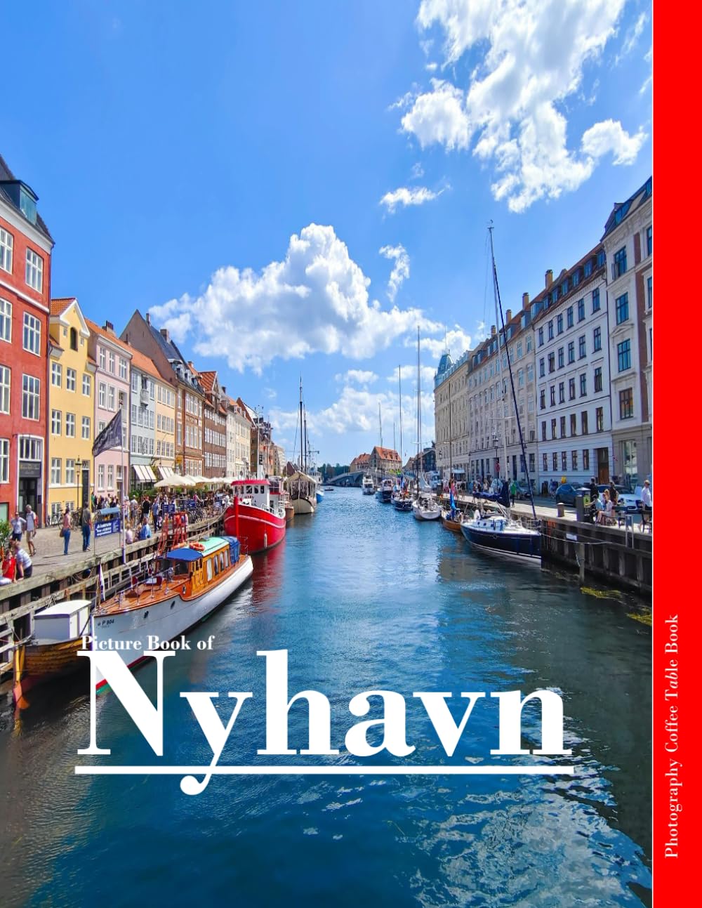 Nyhavn: The Historic Harbor of Copenhagen Where Charm Meets Maritime History