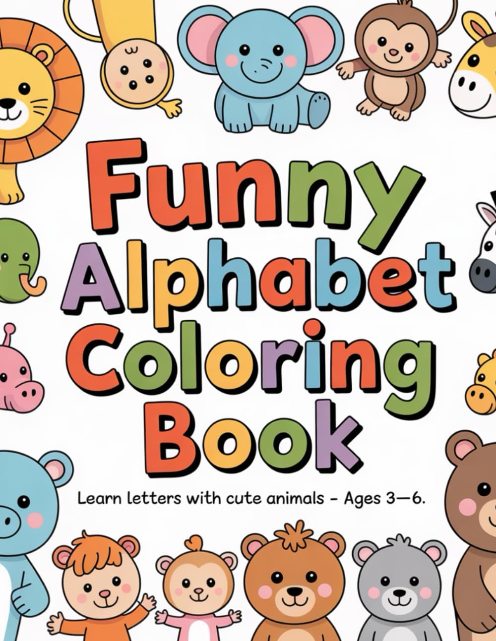 Alphabet Coloring Book for Kids: A-Z Animal Coloring Pages for Toddlers and Preschoolers