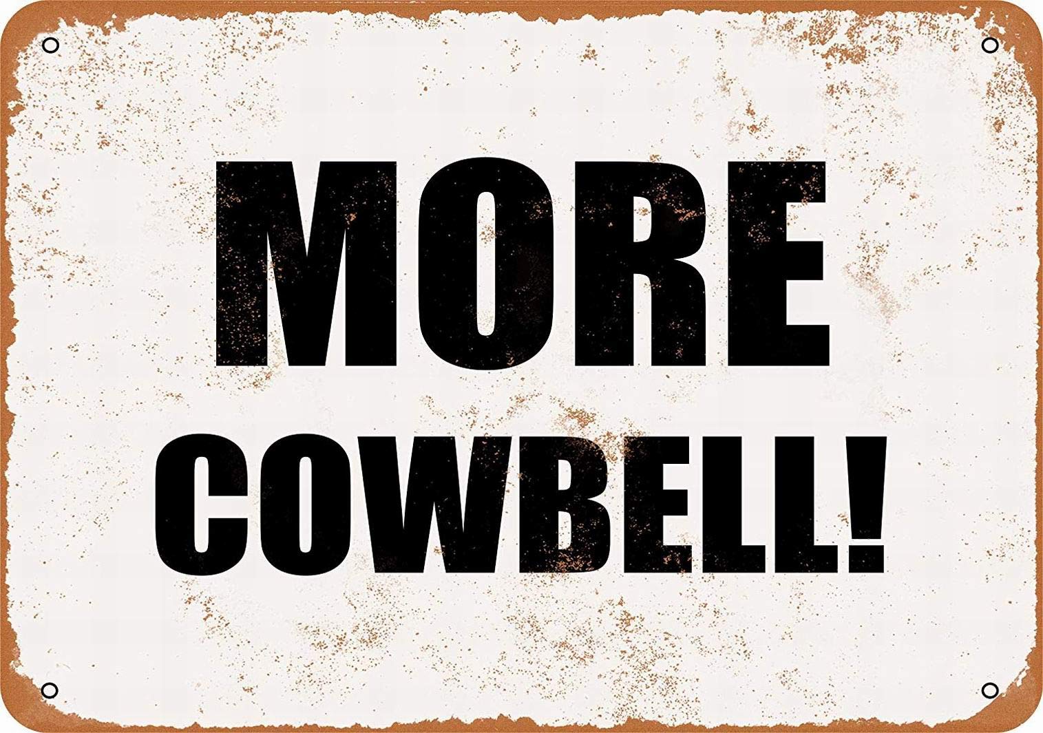 Fsdva 12 x 16 Metal Sign - More Cowbell! - Vintage Look