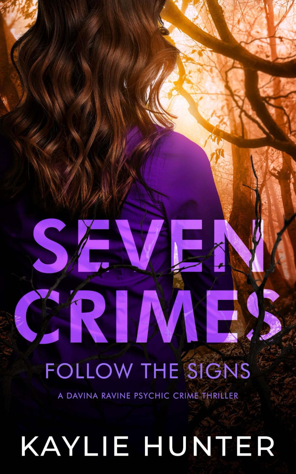 Seven Crimes Follow the Signs (Davina Ravine Psychic Crime Thriller)