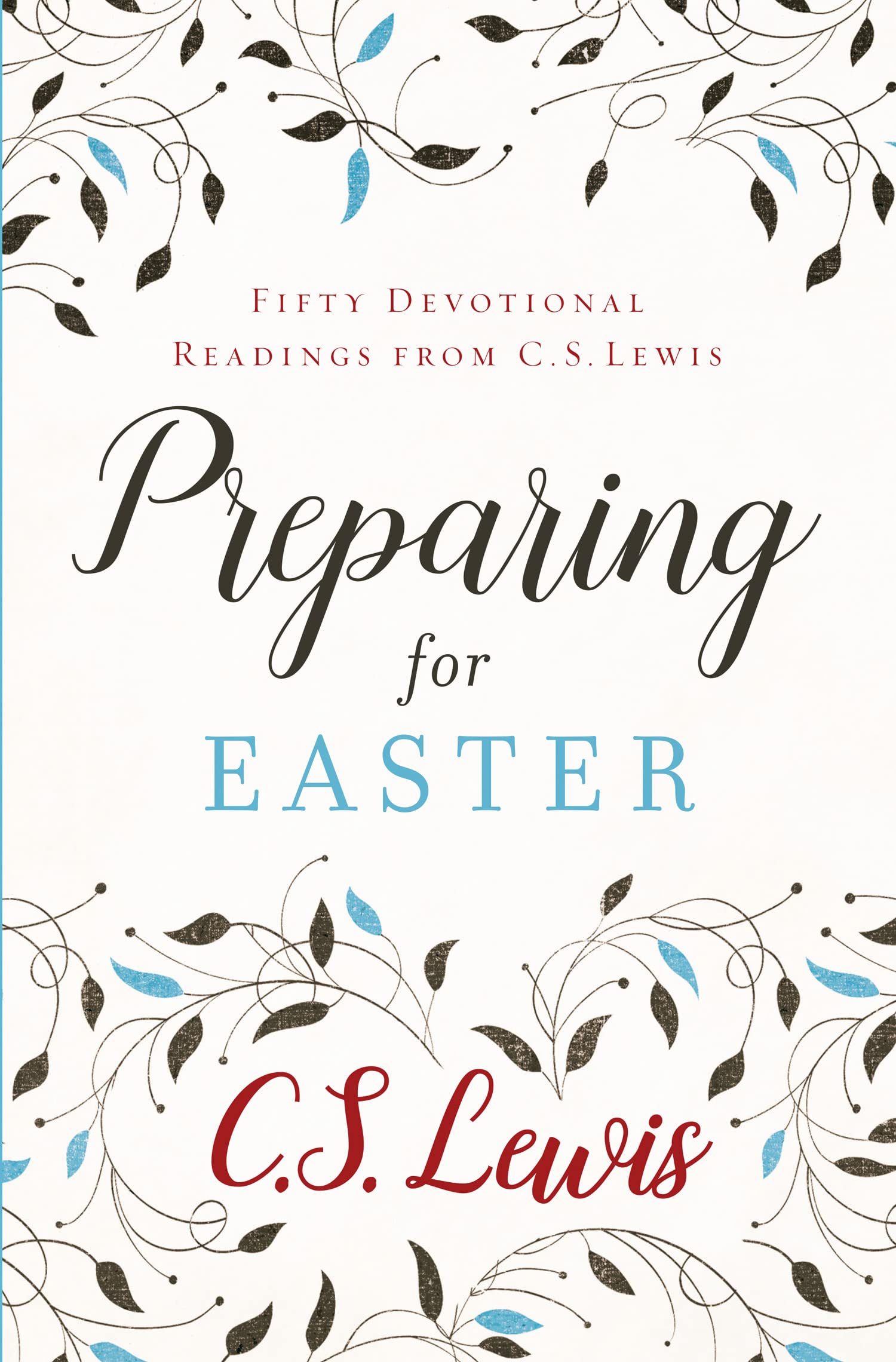 Preparing for Easter : Fifty Devotional Readings