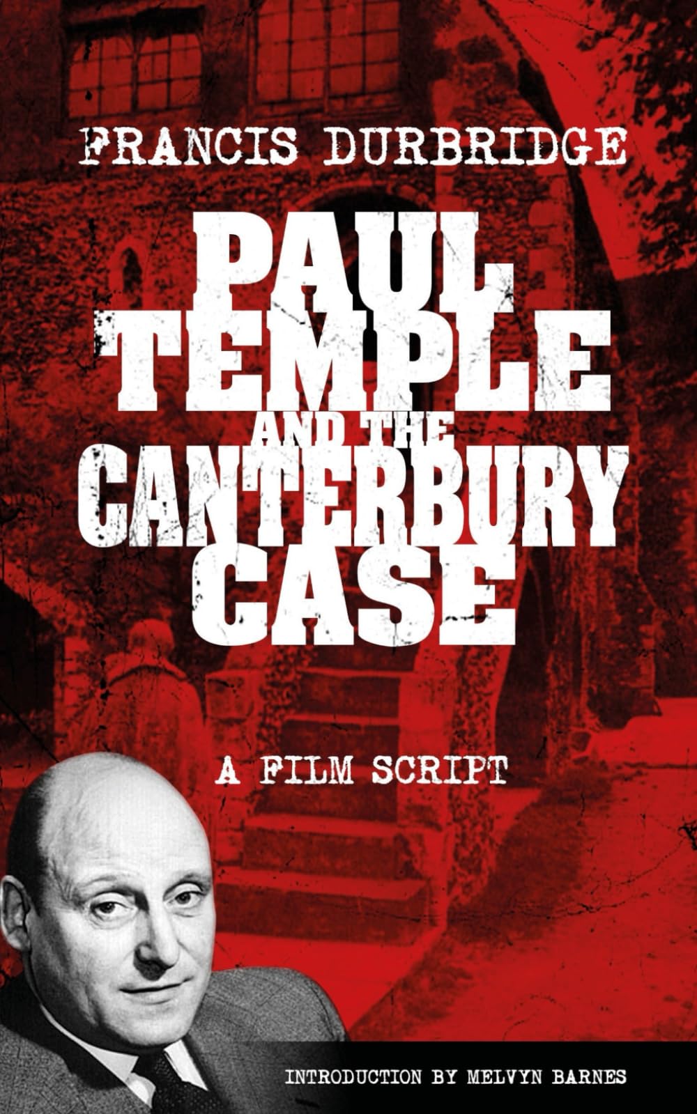 Paul Temple and the Canterbury Case - a film script