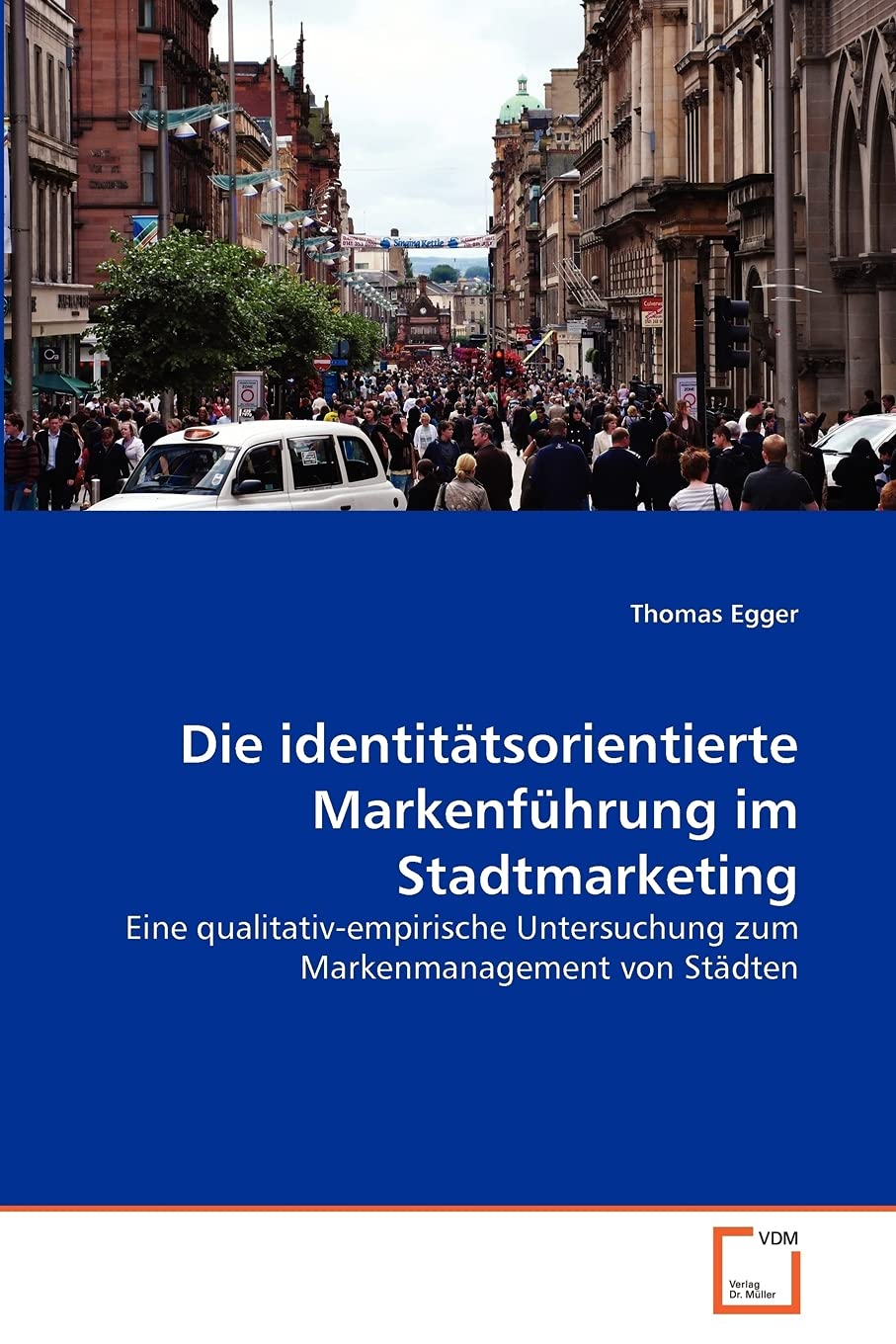 Die identitätsorientierte Markenführung im Stadtmarketing