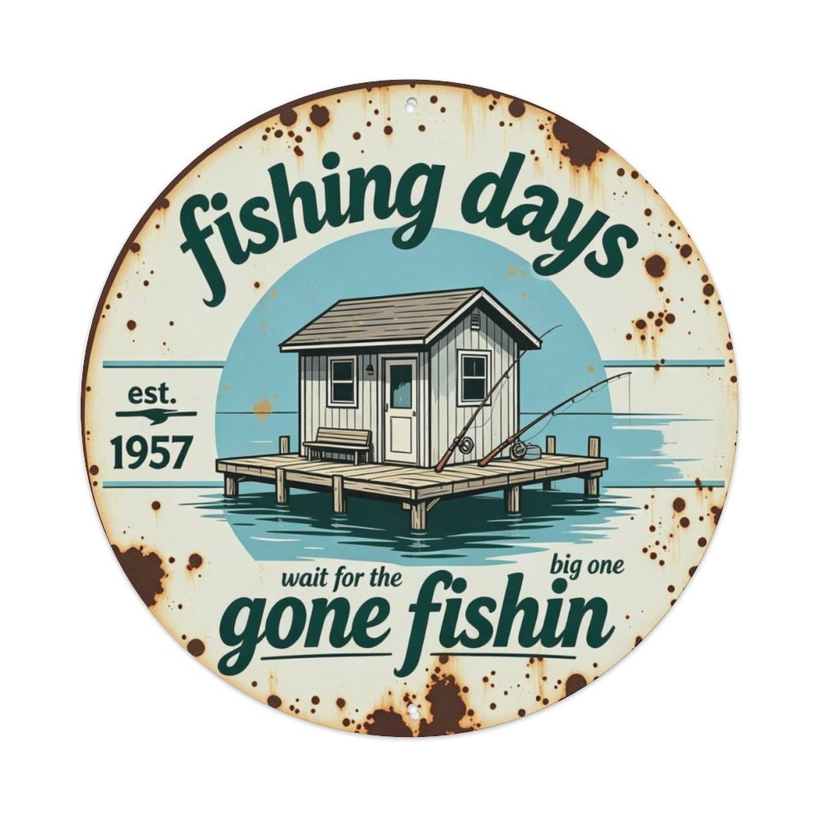 Wait for The Big One Metal Tin Sign Plaque