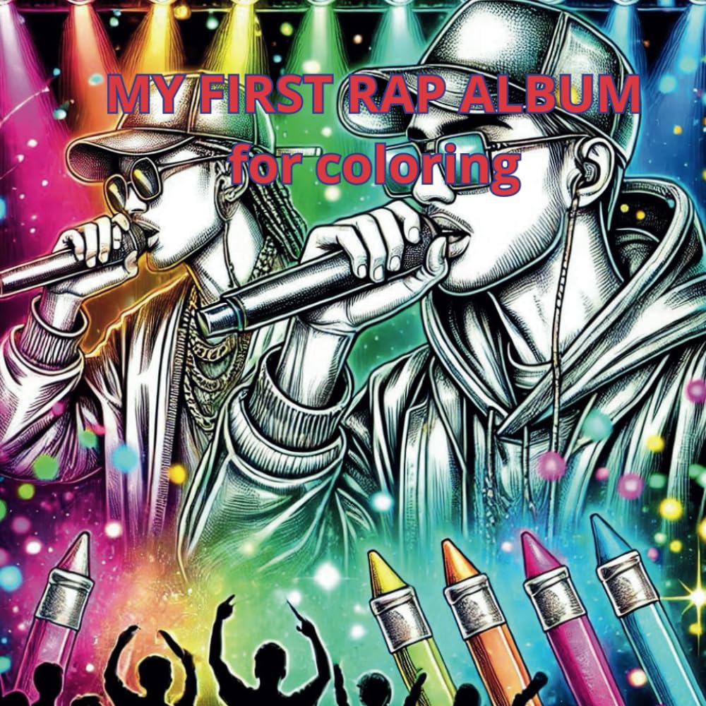 MY FIRST RAP ALBUM for coloring. Color your favorite rap star in favorite colors. Immerse yourself in the world of serenity with these 50 illustrations of Rap singers.