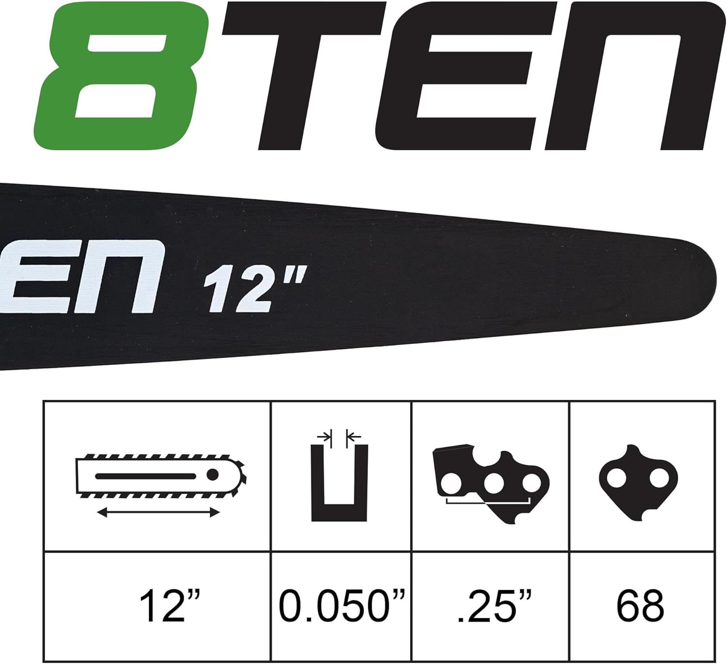 8TEN 12 Inch Chainsaw Guide Bar .050 Gauge 1/4 Pitch 68 Chain Drive Links for Oregon Hardnose