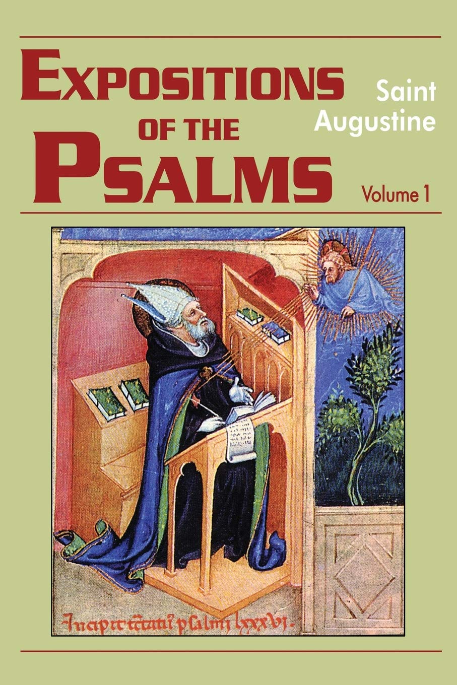 Expositions of the Psalms 1-32 (Vol. I) (The Works of Saint Augustine: A Translation for the 21st Century)
