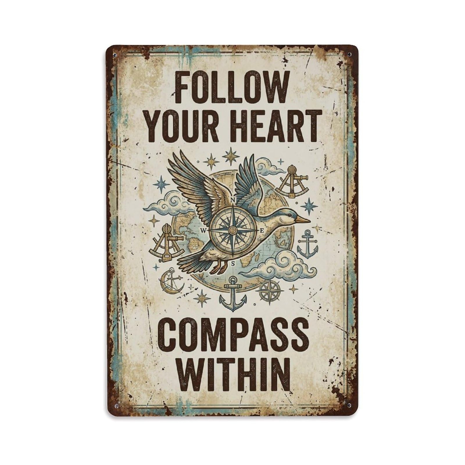 Follow Your Heart Compass Within Metal Tin Sign