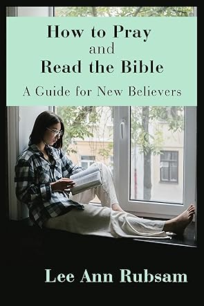 How to Pray and Read the Bible
